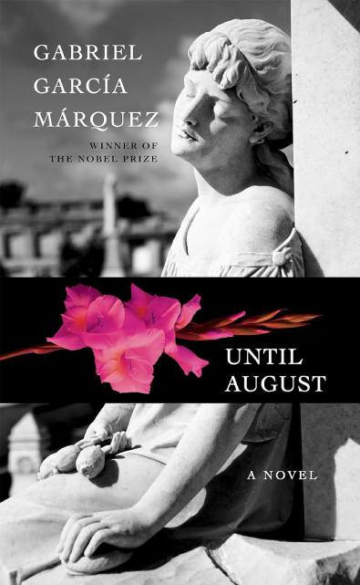 «До августа» — роман Маркеса, который он хотел уничтожить